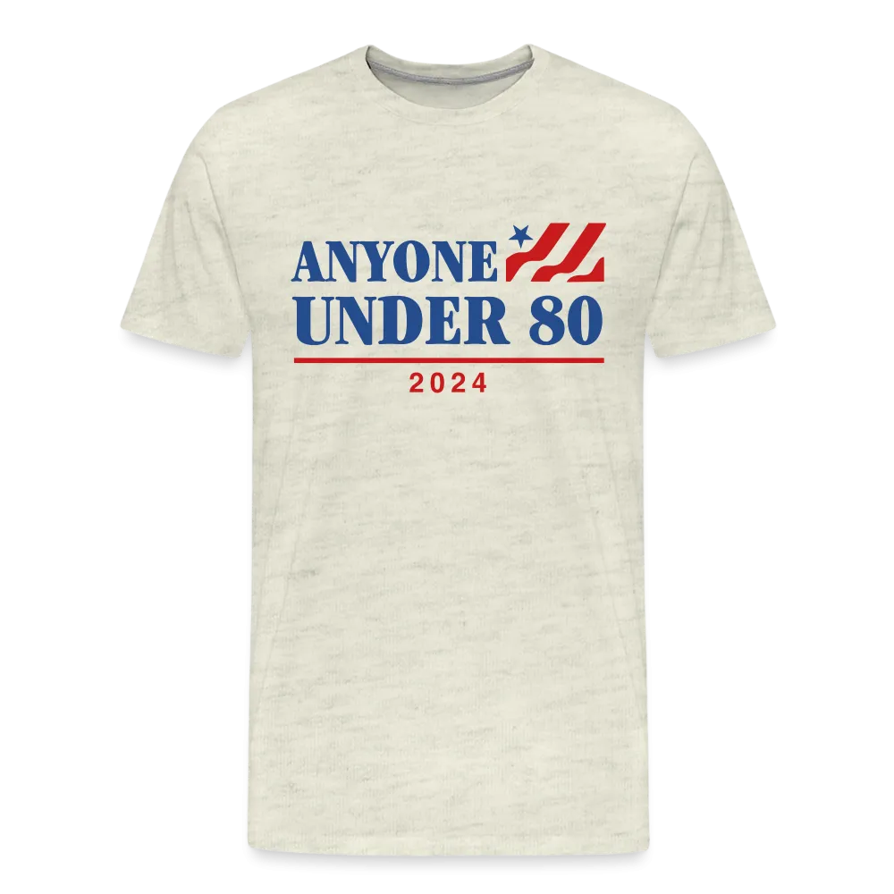 Anyone Under 80: Because The White House Isn't a Retirement Home!