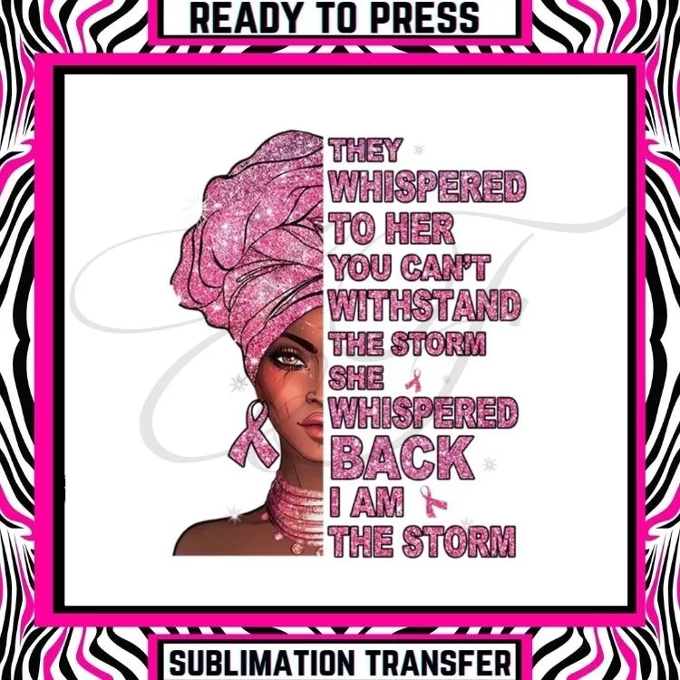 Breast Cancer Awareness - Melanin Black Queen - Ready To Press Sublimation Transfer Sheet