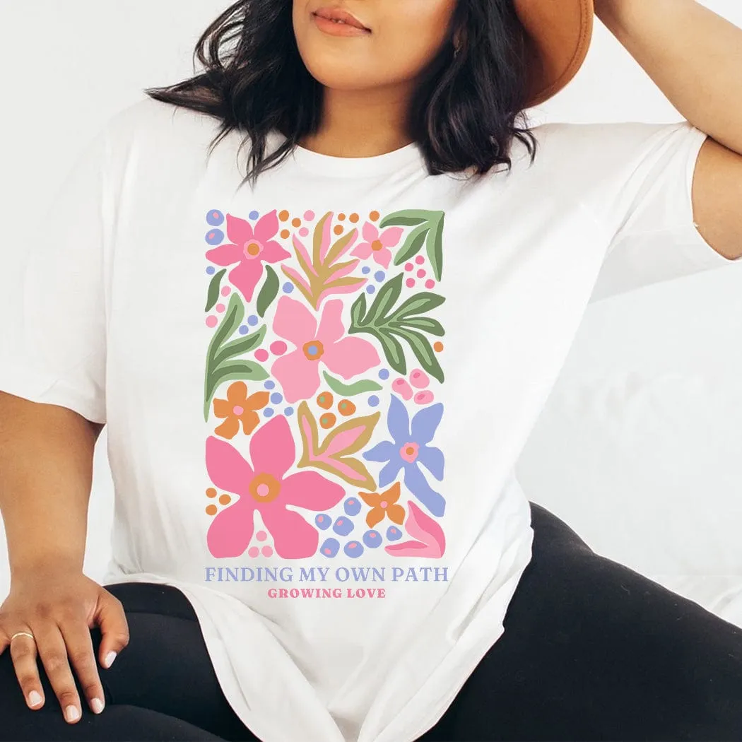 Finding My Path Floral Spring Graphic T-Shirt - SP417