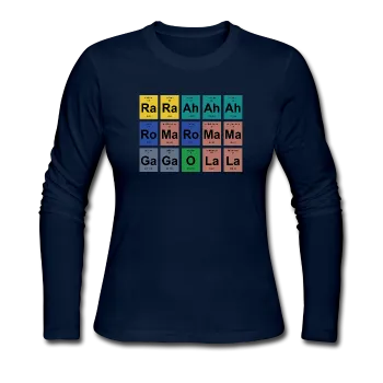 "Lady Gaga Periodic Table" - Women's Long Sleeve T-Shirt