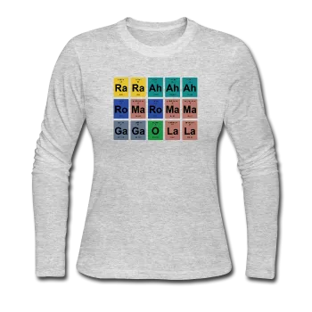 "Lady Gaga Periodic Table" - Women's Long Sleeve T-Shirt