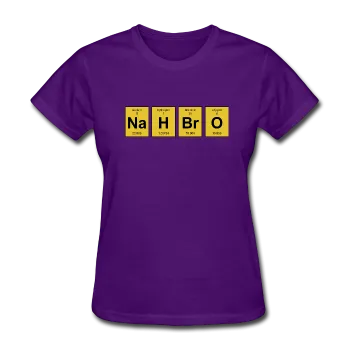 "NaH BrO" - Women's T-Shirt