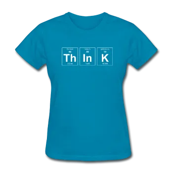 "ThInK" (white) - Women's T-Shirt